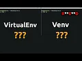 Python Virtualenv vs Venv - side by side comparison