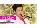 Download Lagu [HOT] BTOB - It's Okay, 비투비 - 괜찮아요, Show Music core 20150718