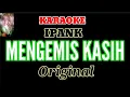 Download Lagu KARAOKE ( mengemis kasih ) Ipank.Original