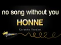 Download Lagu HONNE - no song without you (Karaoke Version)