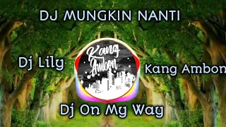 dj mungkin nanti dj nofin asia full album mp3 terbaru 