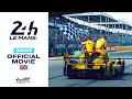 24 Hours of Le Mans 2025: The Official Movie 🍿 I FIA WEC
