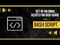How to Set Up Email Alerts for Disk Usage using Bash Script Step-by-Step Guide
