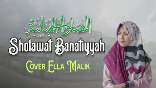 Download SHOLAWAT BANATIYYAH Cover Ella Malik MP3