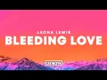 Lagu Leona Lewis – Bleeding Love