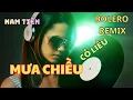Lagu Nhạc Bolero Remix Hay - Mưa Chiều Cô Liêu