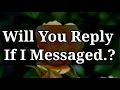 Download Lagu Will You Reply If I Messaged.?😘❤️🌹💖💌🥰👩‍❤️‍👨❤️ || Love Letter💌💖👩‍❤️‍👨❤️😍