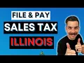 how to file and pay Illinois sales tax