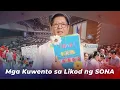 BBM VLOG Mga Kuwento sa Likod ng SONA Bongbong Marcos