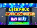 Download Lagu Nhạc liên khúc hòa tấu Disco Band  giuta hay nhất 