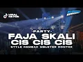 Download Lagu DJ PARTY CIS CIS CIS FAJA SKALI STYLE BASS NEMBAK MBLEYER