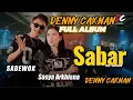 Download Lagu SABAR Sadewok ft Sasya Arkhisna | Lagu Terbaik Denny Caknan Full Album | Lagu Jawa Terpopuler 2025
