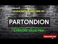 Download Lagu PARTONDION [HODO RAJA KU] - KARAOKE ROHANI || NADA PRIA