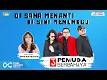 Download Lagu DISANA MENANTI DISINI MENUNGGU - UKS | 3PEMUDA BERBAHAYA FEAT GHINA NUR AKASYAH COVER