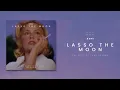 Ashe - Lasso The Moon (Lyrics)