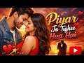 Lagu Piyar Jo tujhse hua hai ❤️ new trending song 2025