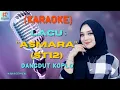 Lagu Asmara St12 Karaoke | Karaoke Dangdut Official | Cover PA 600