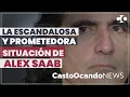 Lagu La ESCANDALOSA y PROMETEDORA situación de ÁLEX SAAB