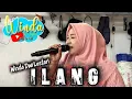 Lagu ILANG || WINDA DWI LESTARI || HILLAL PUTRA || EDISI LATIHAN 