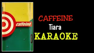 caffeine tiara karaoke 