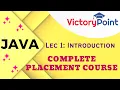 Lecture 1 - Introduction to Java Placement Preparation Course