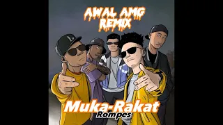 Download Muka rakat-Rompes| Awal amg remix. MP3