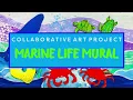 Create a Marine Life Collaborative Mural