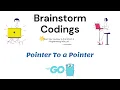 Tutorial 45 - Pointer To a Pointer Double Pointer In GO Golang For Beginners