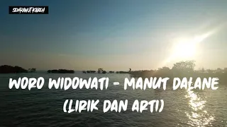 manut dalane woro widowati lirik dan arti 