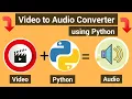 How to Extract From using Python 3 Lines moviepy Convert to