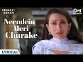 Download Lagu Neendein Meri Churake O Muskurane Wale - Lyrical | Alka Yagnik, Nitin Mukesh | 90s Hindi Hit Songs