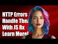 Understanding HTTP Error Handling with Observables in JavaScript