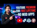 YouTube Premium For Free Lifetime No Mod Apps 100 Legal Working Method 2026 Hemnthshah