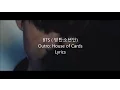 Download Lagu BTS 방탄소년단 - Outro: House of Cards MV (Fan made) [Eng sub + Hangul + Romanisation] HD