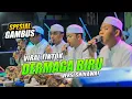 Download Lagu VIRAL TIKTOK...‼️DERMAGA BIRU VERSI SHOLAWAT GAMBUS