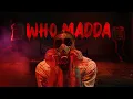 Download Lagu Dash - Who Madda (Official Music Video)