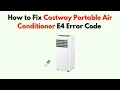 How to Fix Costway Portable Air Conditioner E4 Error Code - Water Overflow or Drainage System Reset