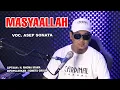 Download Lagu MASYA ALLAH (H. Rhoma Irama)_ ASEP SONATA