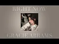 Download Lagu gracie abrams - right now (sped up)