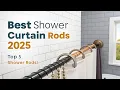 Top 5 Best Shower Curtain Rods 2025 Curved Tension Adjustable Bathroom Rods Review