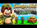 Merge a Mini Army Script By ToraIsMe no key - Auto Merge