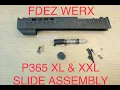 FDEZ WERX P365 XL XXL SLIDE ASSEMBLY