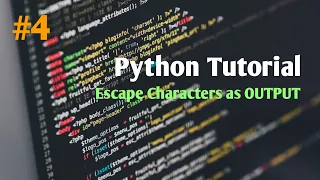 Beginner to Advance Python Tutorial Python tutorial Escape Sequences characters as Output
