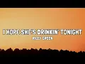 Riley Green - I Hope She's Drinkin' Tonight (Lyrics)