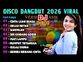 Download Lagu DISCO DANGDUT VIRAL 2026 ( Cinta Luar Biasa - Gelas Retak )