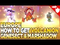 How to Get Marshadow Volcanion Genesect in Pokemon Sword and Shield OVER