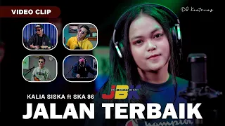Download JALAN TERBAIK - KALIA SISKA ft SKA 86 (Official Music Video) MP3