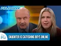 My Daughter Is A Liar And Catfishing Boys Online FULL EPISODE Dr Phil