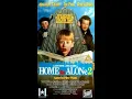 Download Lagu Opening to Home Alone 2: Lost in New York UK VHS (1993)