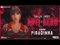 Download Lagu Taylor Swift - Anti-Hero - VERSÃO PISADINHA ( KarnyX no Beat )